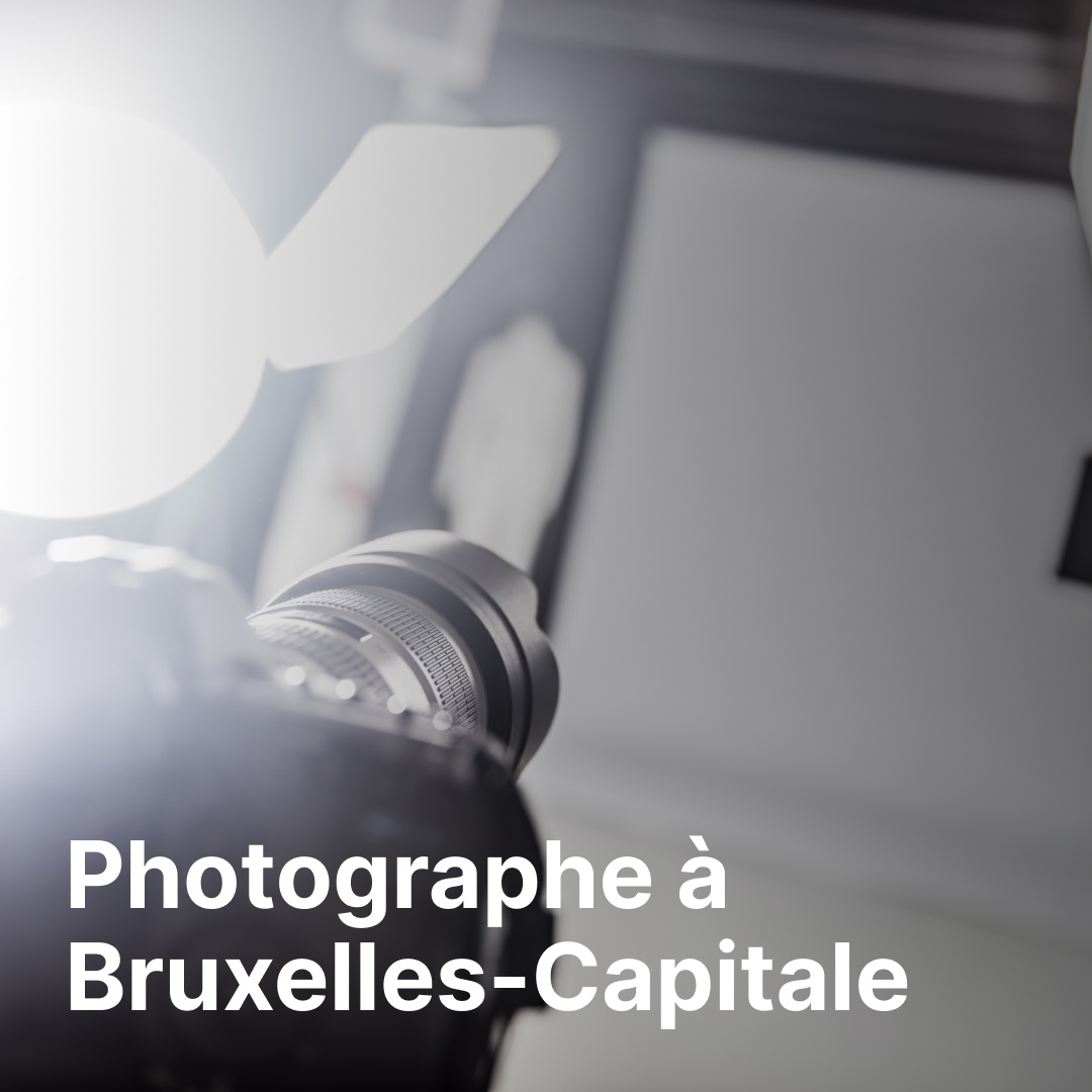 photographe Bruxelles-Capitale